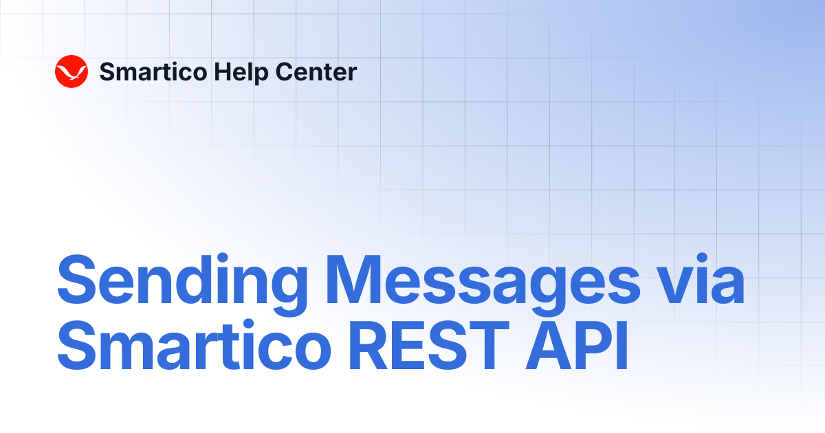 Sending Messages via Smartico REST API | Smartico Help Center