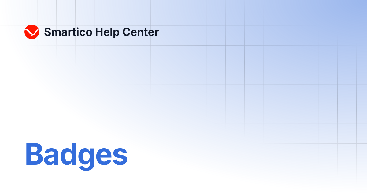 Badges | Smartico Help Center