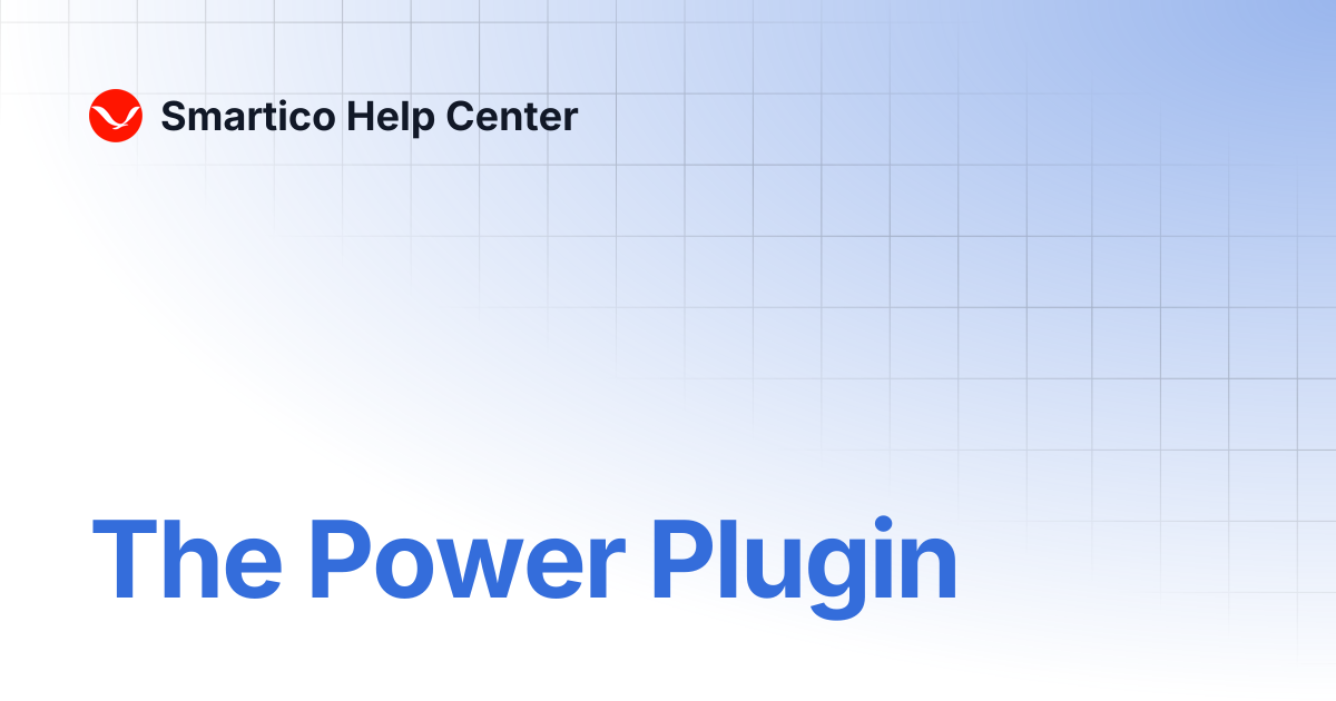 The Power Plugin | Smartico Help Center