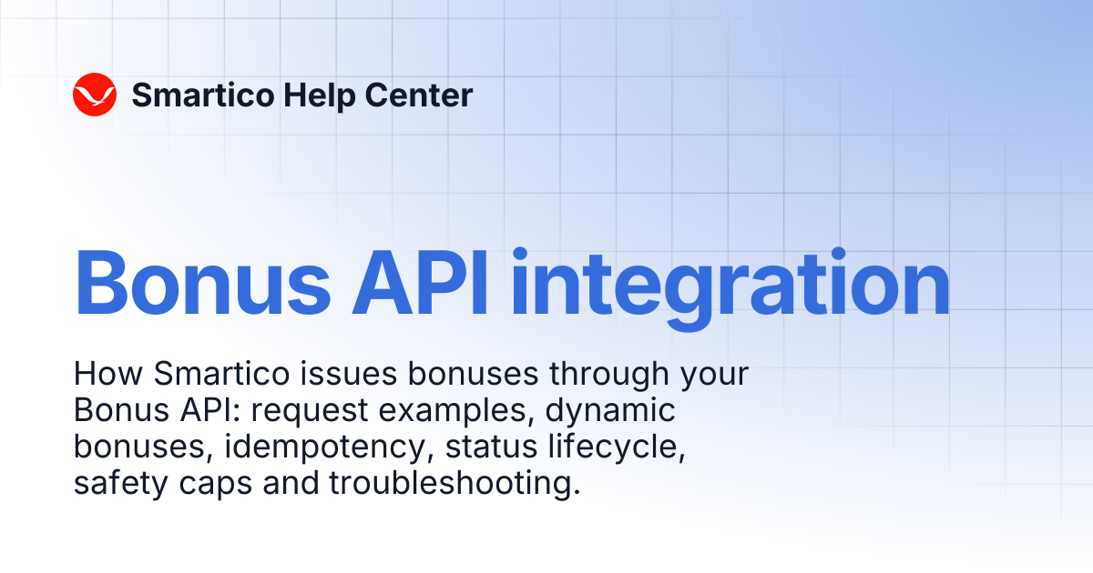 Bonus API integration | Smartico Help Center